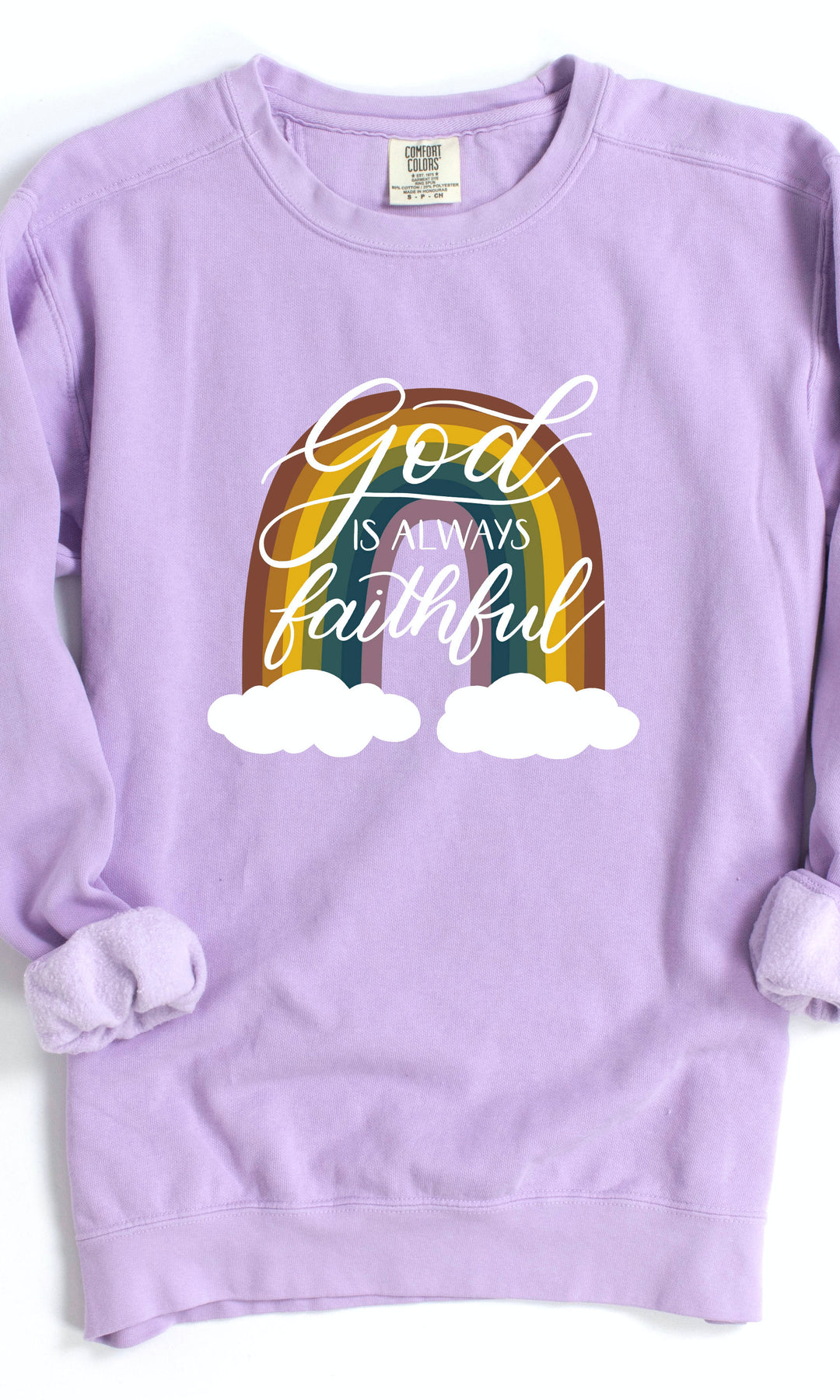 "God Is Always Faithful" Rainbow Crewneck Pullover