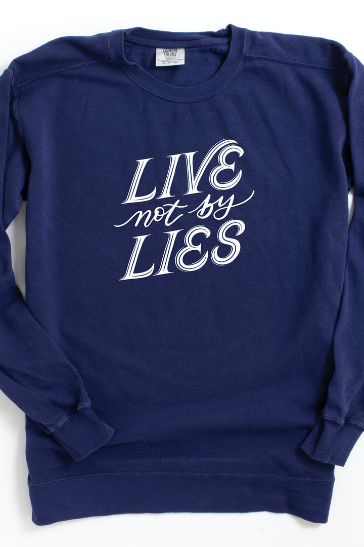 "Live Not By Lies" Crewneck Pullover