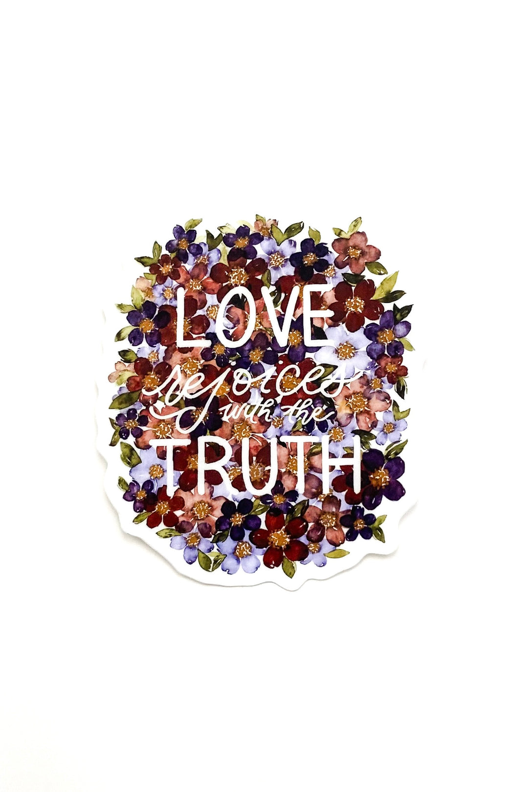 "Love Rejoices with the Truth" Sticker
