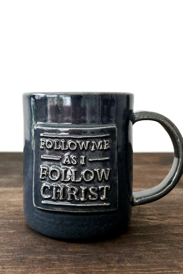 “Follow Me as I Follow Christ” (1 Cor. 11:1) Handmade Mug