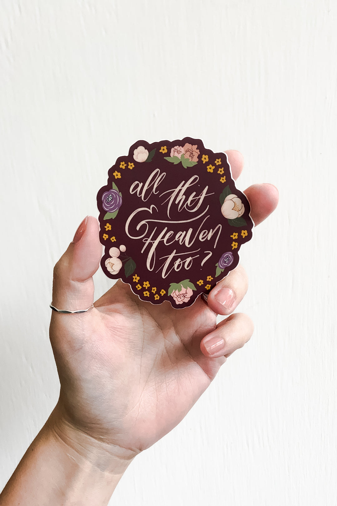 “All This & Heaven Too?” Sticker