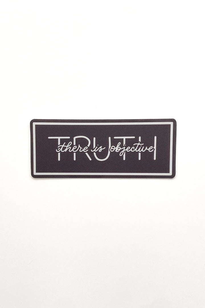 “There is Objective Truth” Sticker