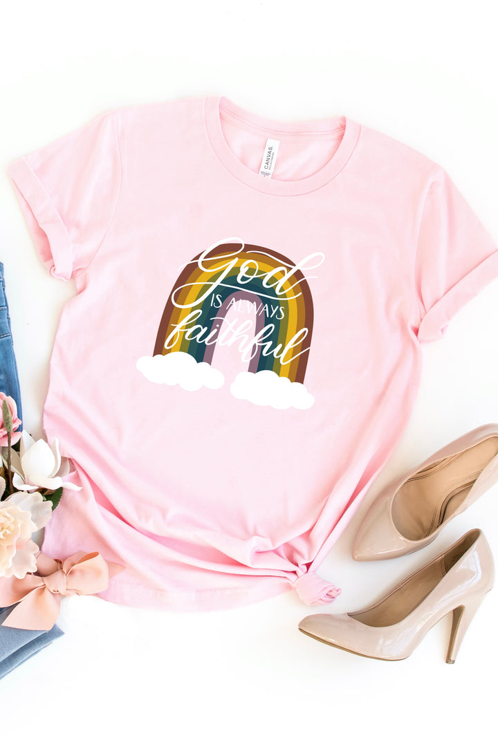 God Is Always Faithful Rainbow Tee