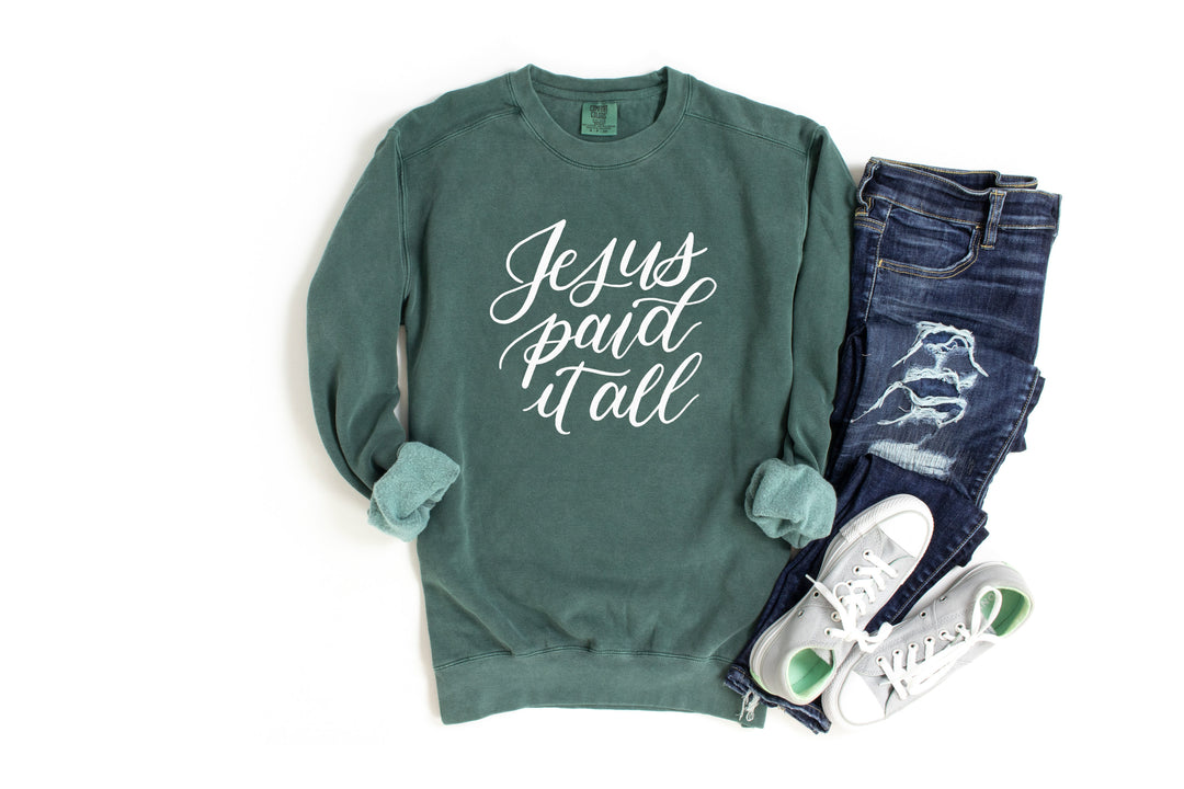 Jesus Paid It All Crewneck