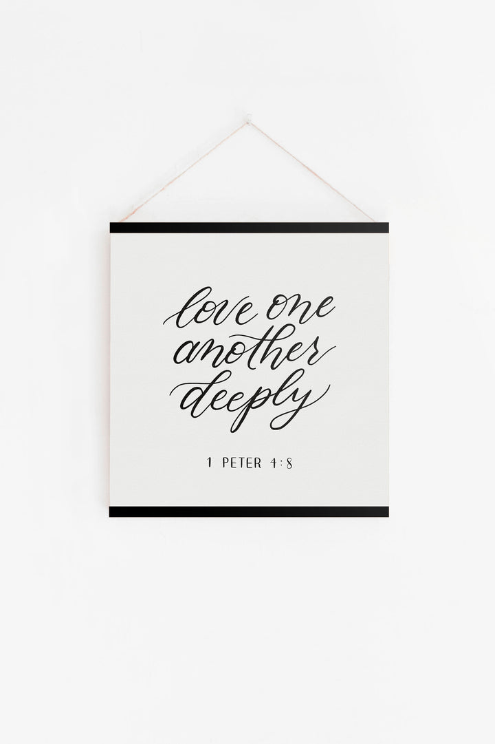 “Love One Another Deeply” Hanging Rail Canvas