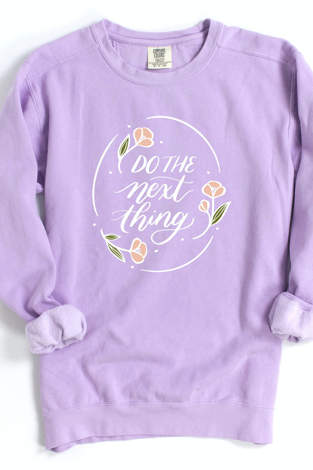 "Do the Next Thing" Floral Crewneck