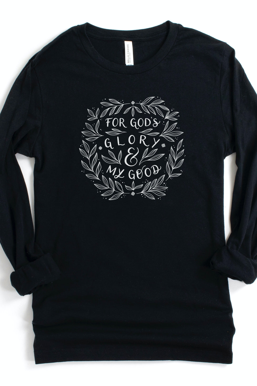 "For God's Glory & My Good" Long Sleeve Tee