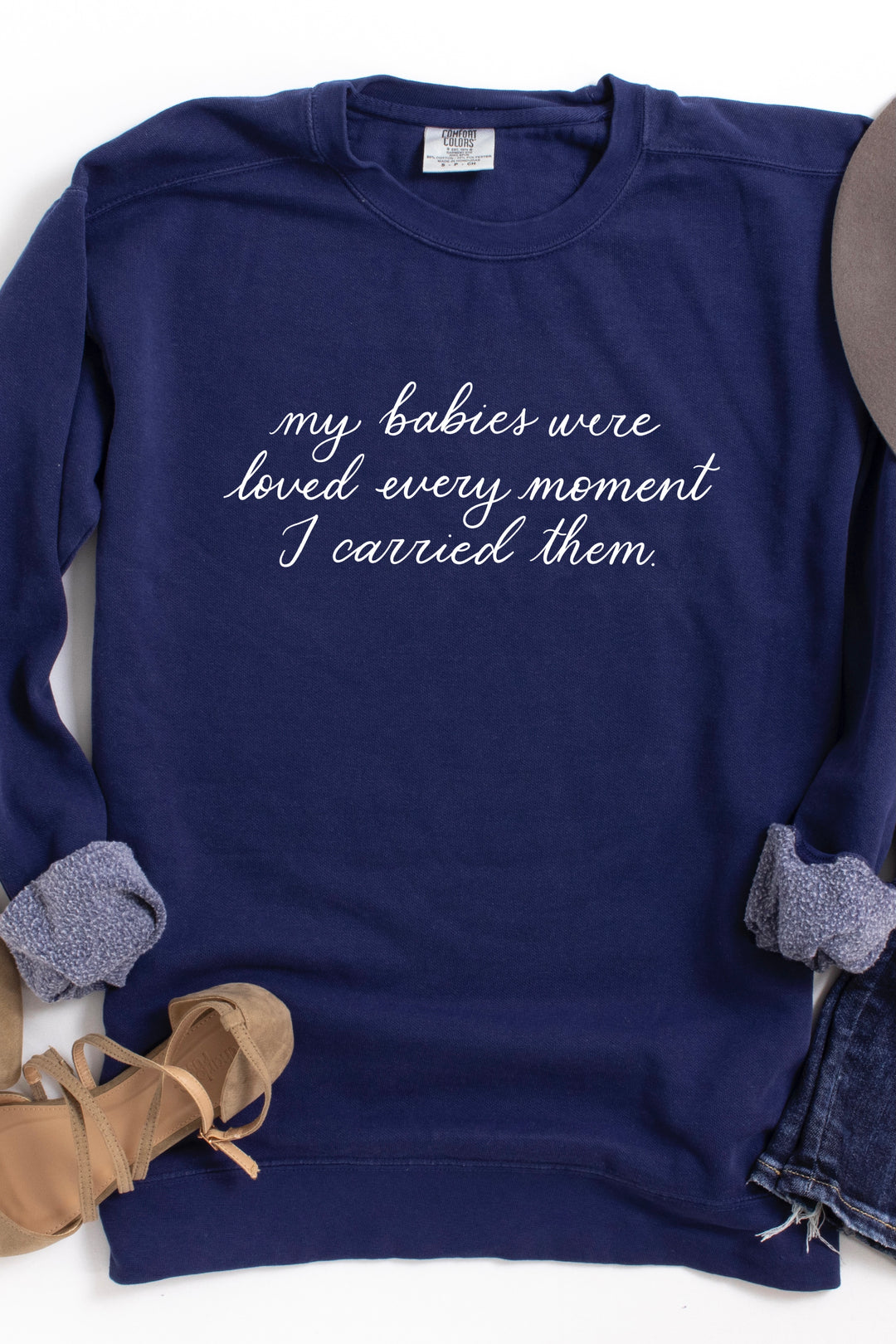 My Babies Were Loved Crewneck