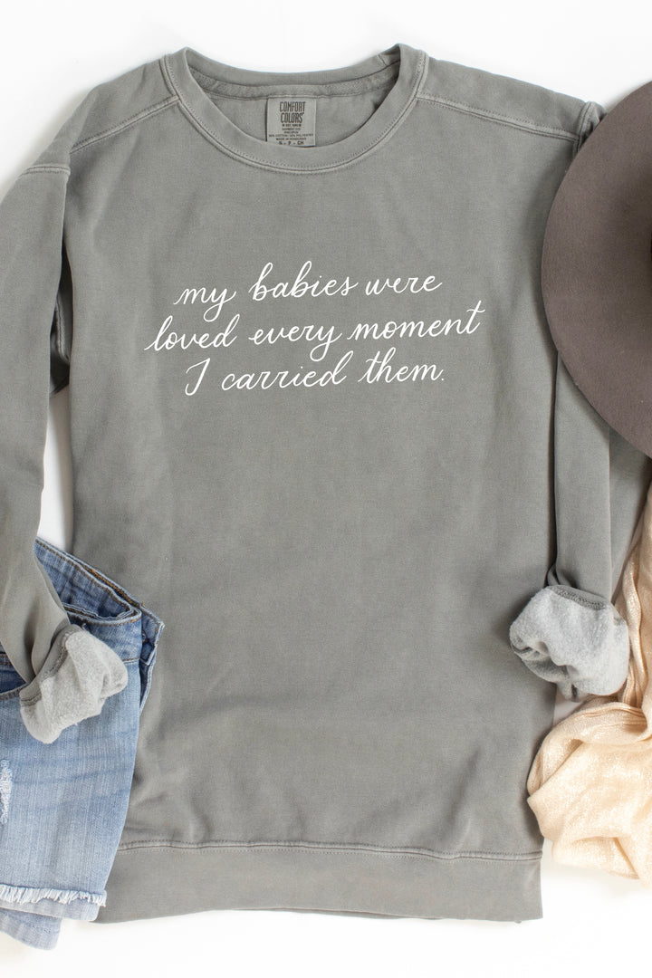 My Babies Were Loved Crewneck