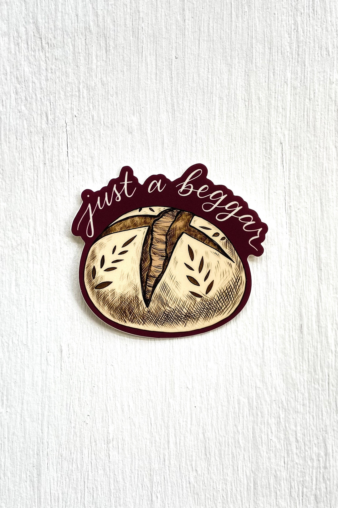 “Just a Beggar” Sourdough Martin Luther Sticker