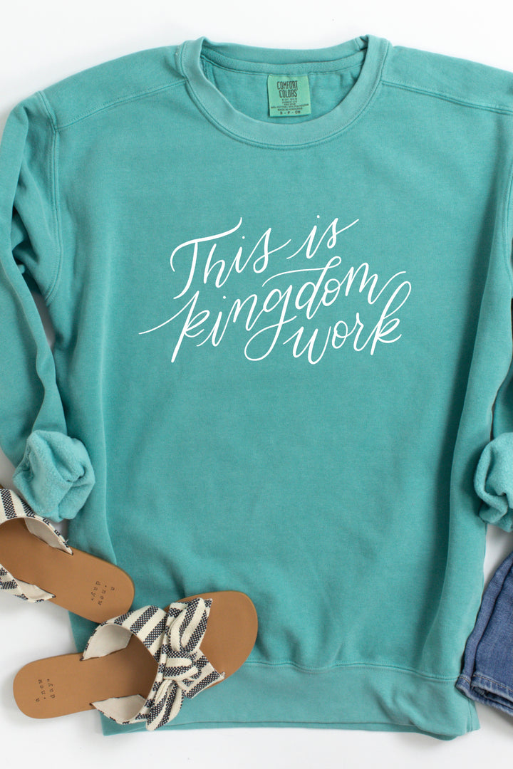 This Is Kingdom Work Crewneck