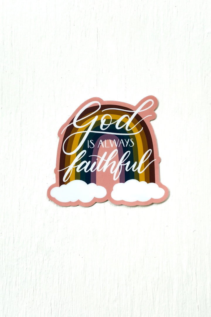 God Is Always Faithful Rainbow Sticker