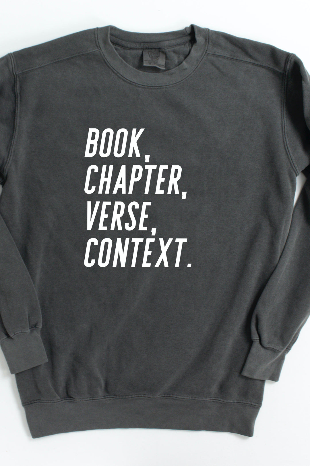 “Book, Chapter, Verse, Context” Crewneck Pullover