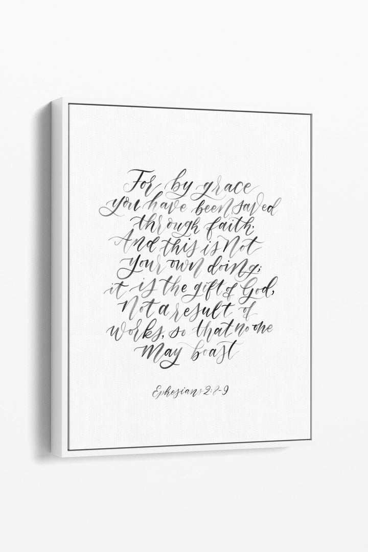 By Grace You Have Been Saved, Eph. 2:8-9