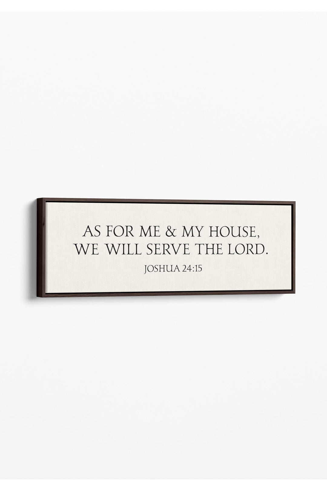 We Will Serve the Lord, Joshua 24:15