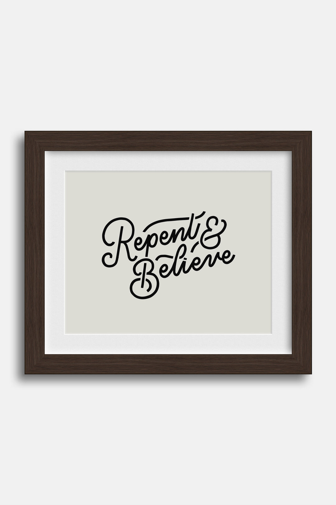 Repent & Believe