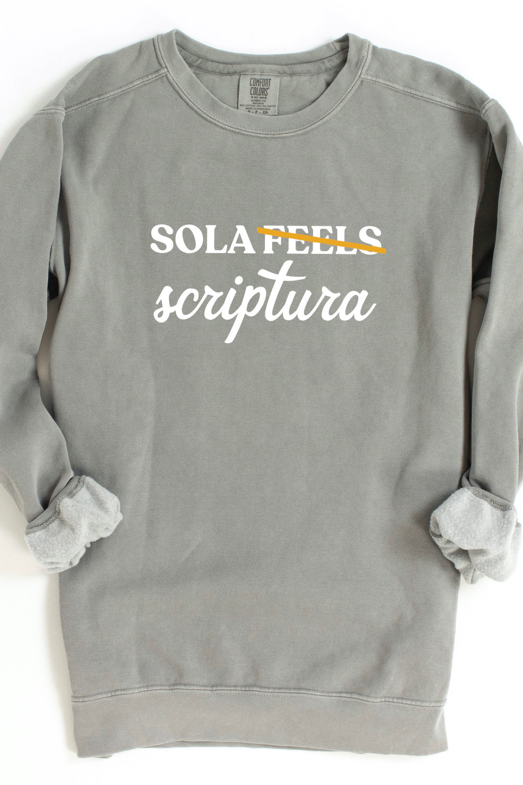 "Sola Scriptura, Not Sola Feels" Crewneck Pullover