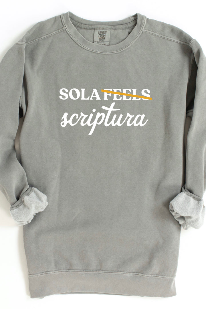 "Sola Scriptura, Not Sola Feels" Crewneck Pullover