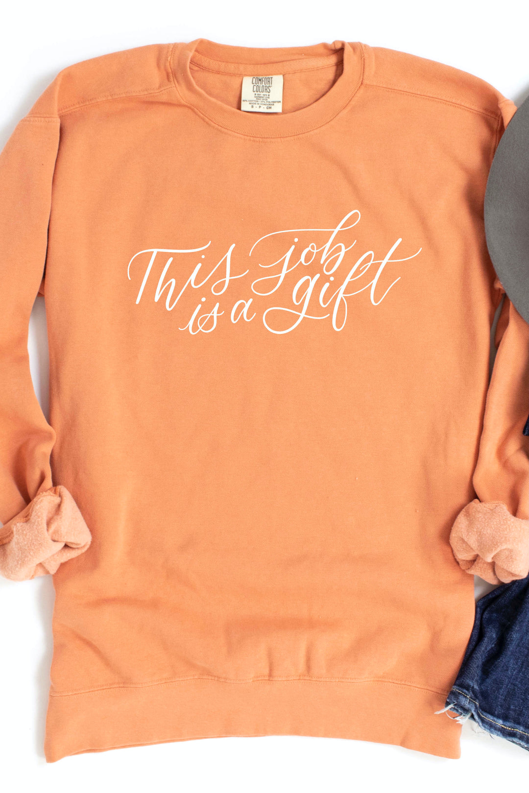 "This Job is a Gift" Crewneck Pullover