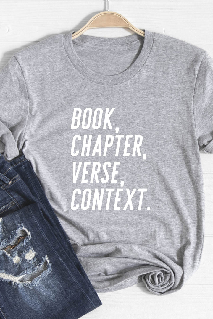 "Book, Chapter, Verse, Context" Tee
