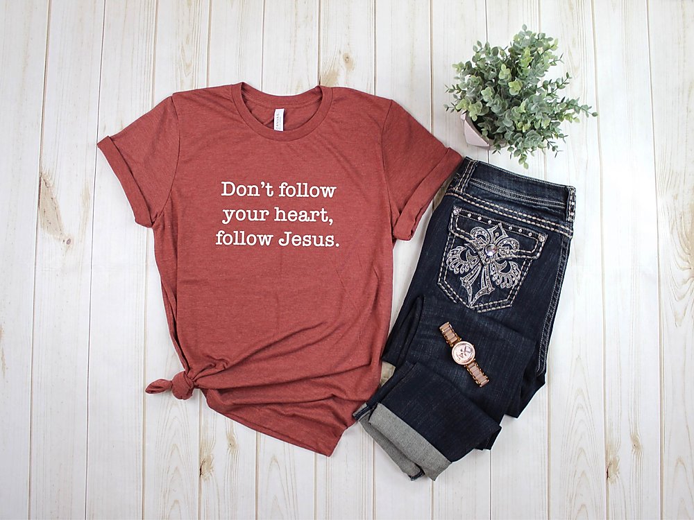Don't Follow Your Heart Tee