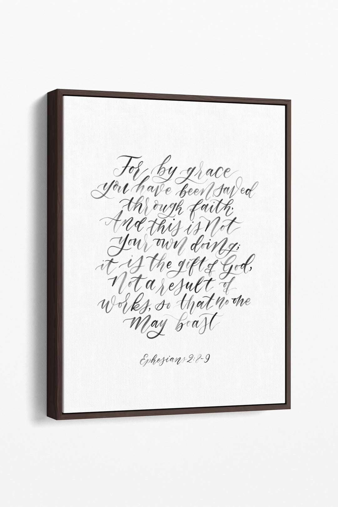 By Grace You Have Been Saved, Eph. 2:8-9