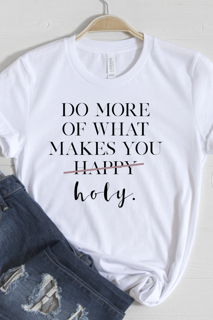 Happy vs. Holy Tee