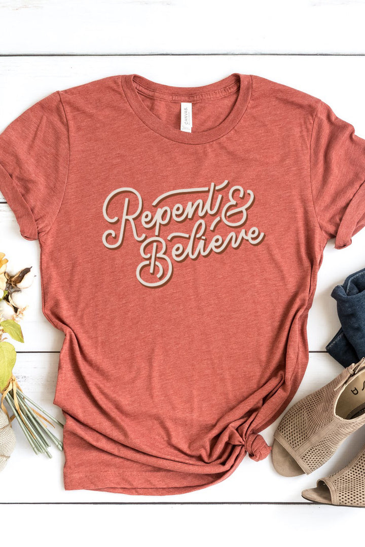 Repent & Believe Tee
