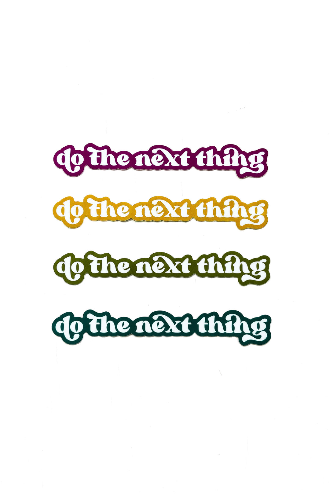 Do The Next Thing Sticker