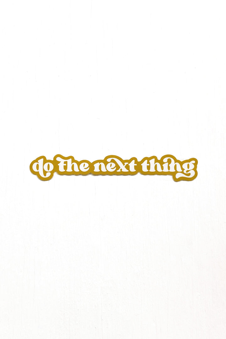 Do The Next Thing Sticker