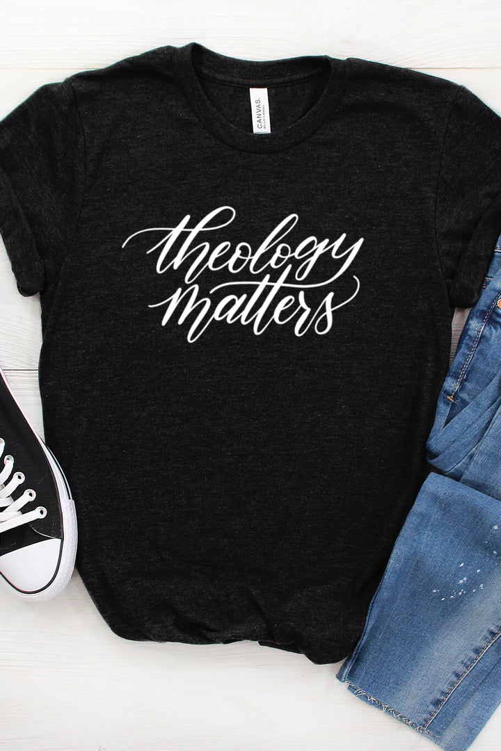 Script "Theology Matters" Tee