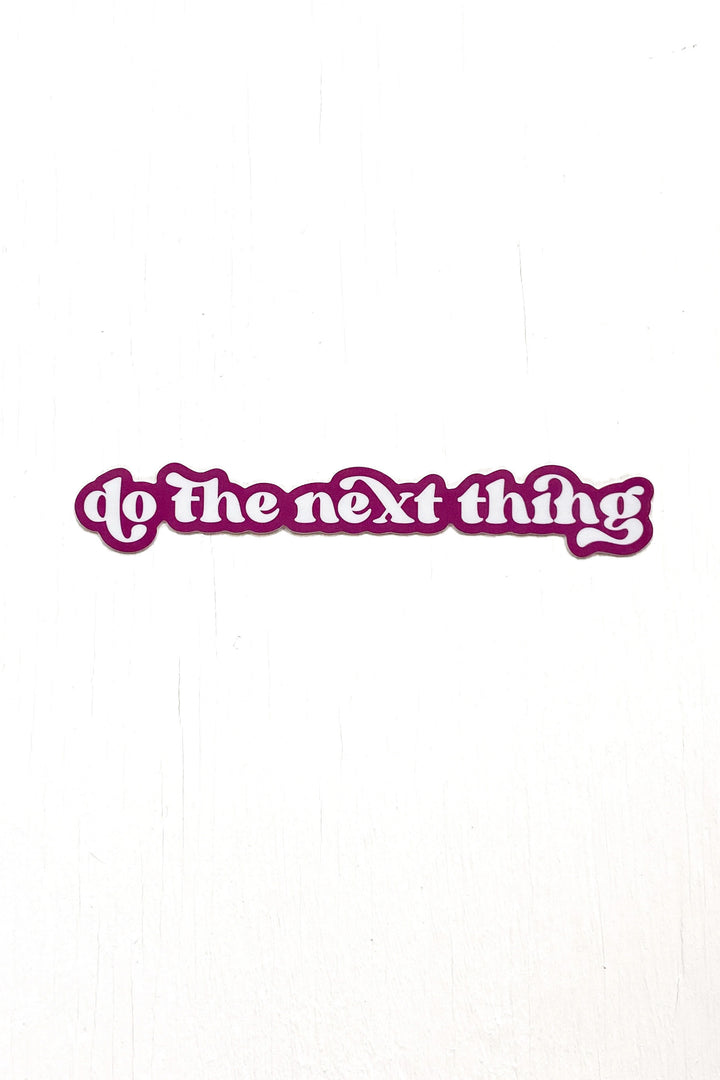 Do The Next Thing Sticker
