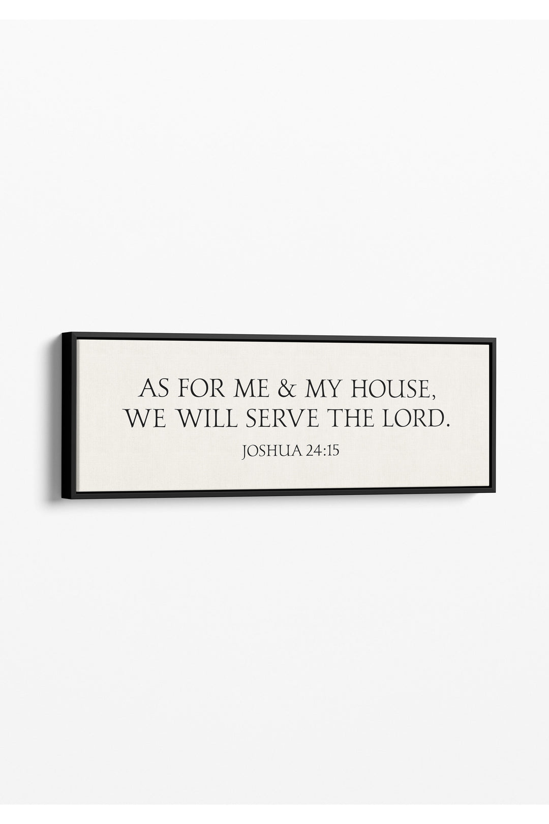 We Will Serve the Lord, Joshua 24:15