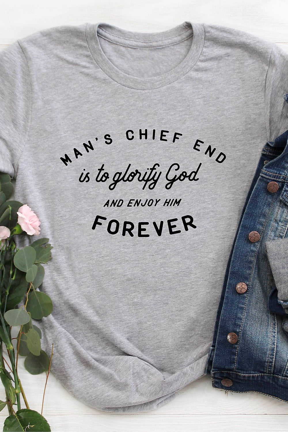 Man's Chief End Tee