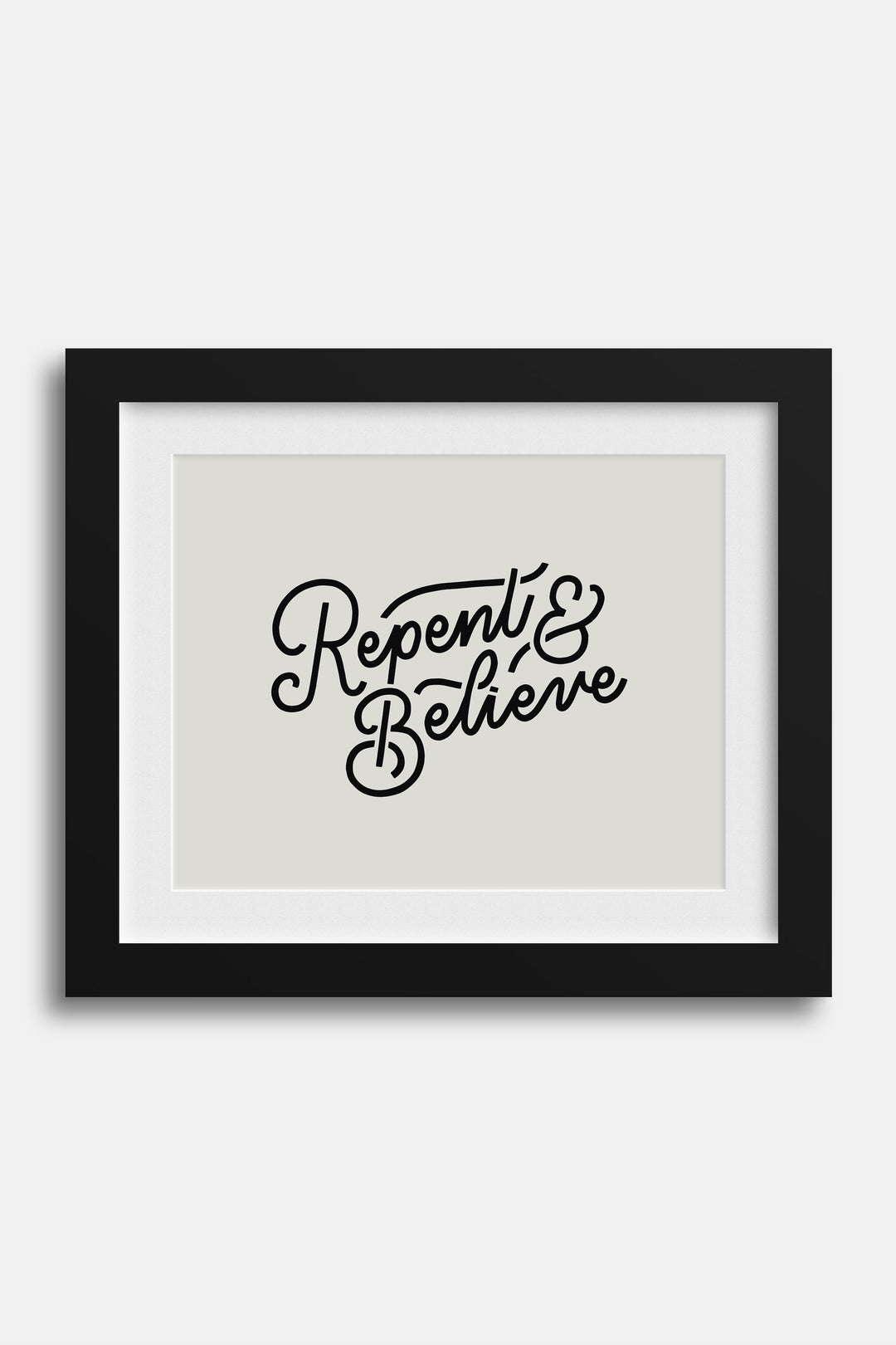 Repent & Believe