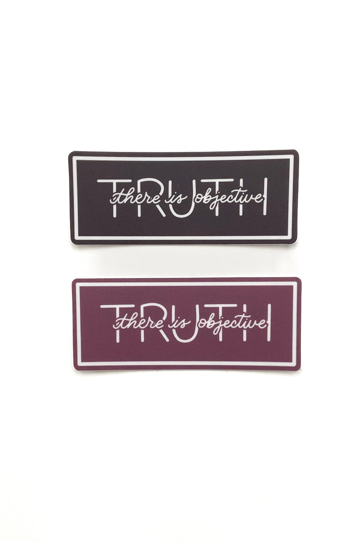 “There is Objective Truth” Sticker