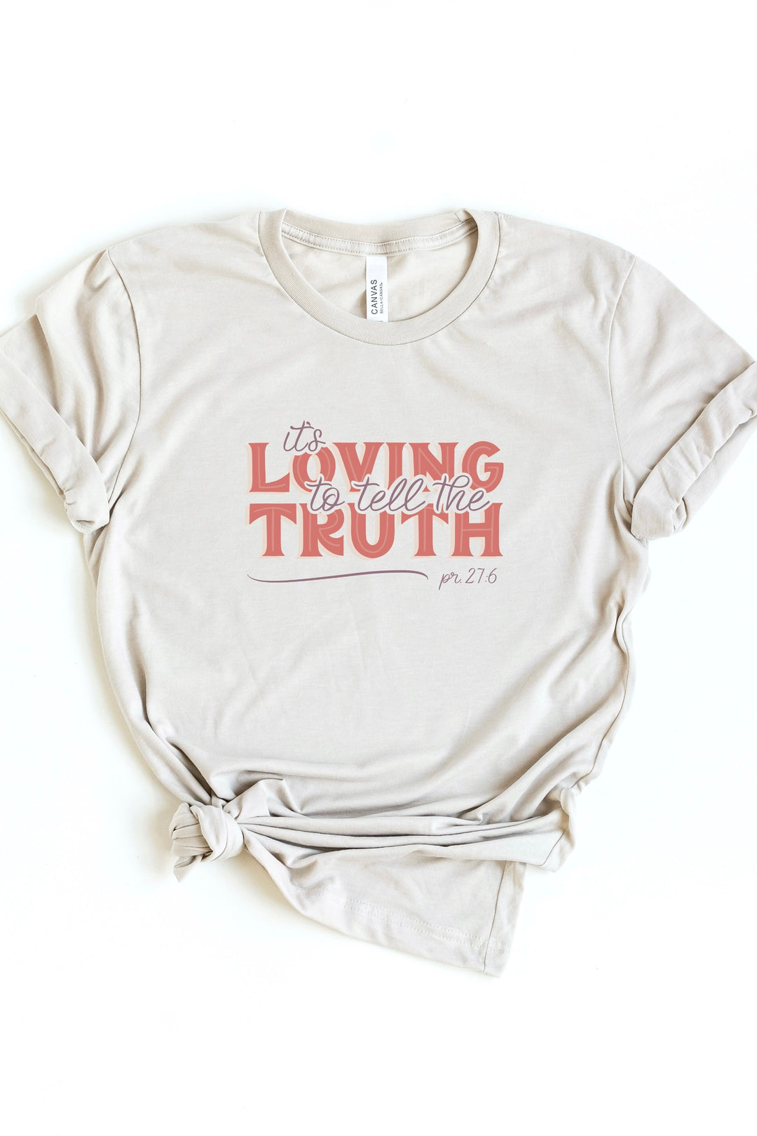 "It's Loving to Tell the Truth" Tee