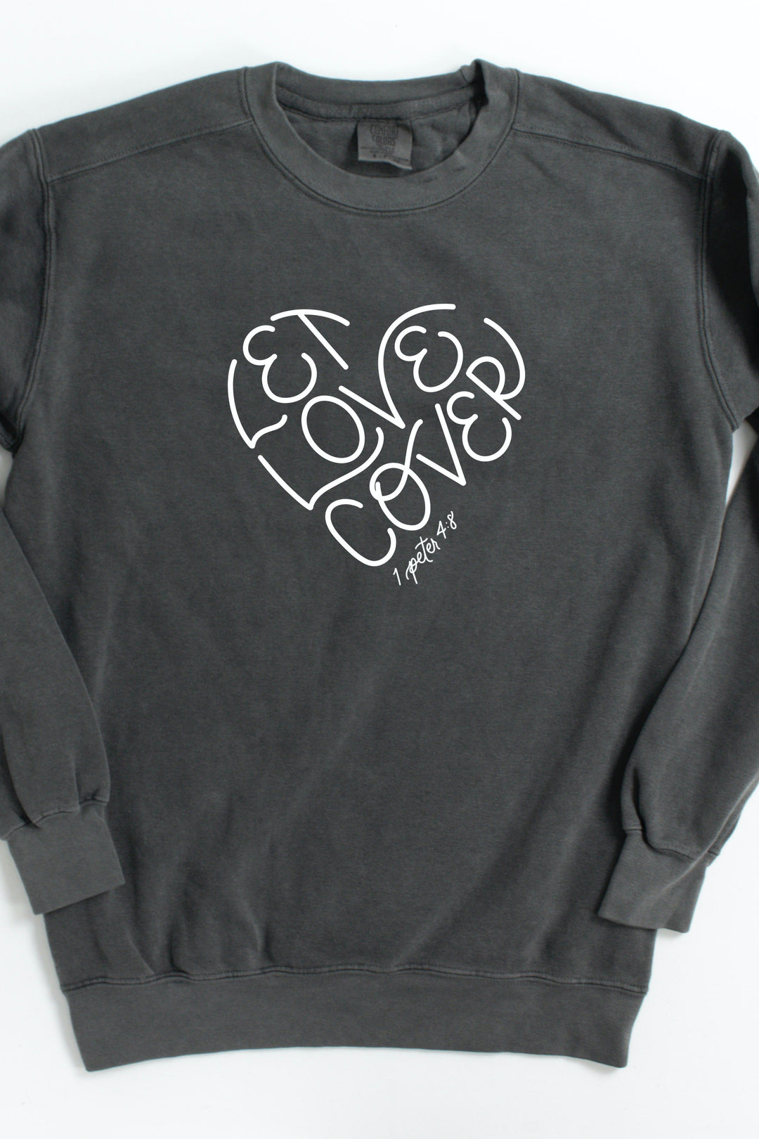 "Let Love Cover" Crewneck Pullover