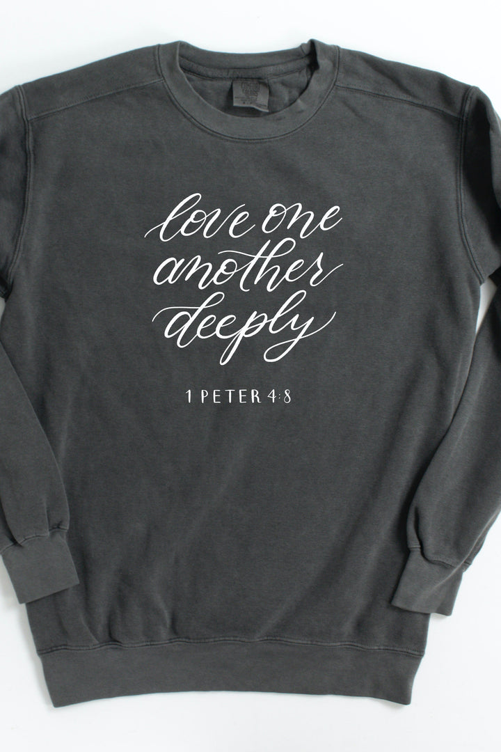 "Love One Another Deeply" Crewneck Pullover