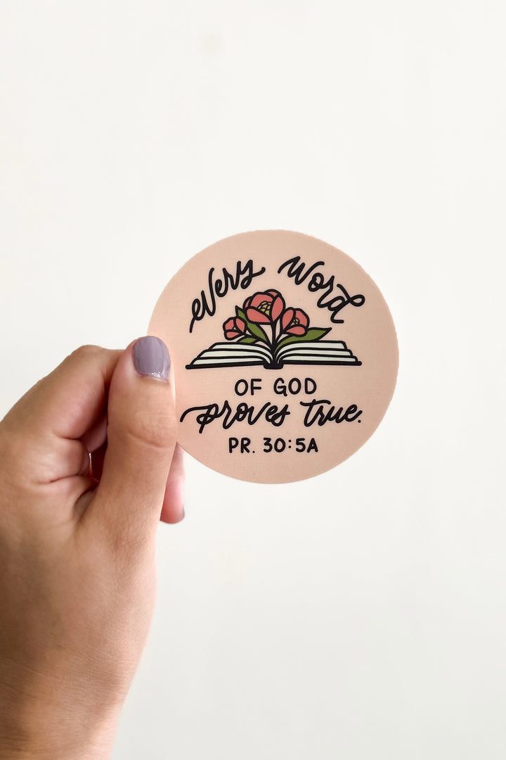 “Every Word of God Proves True” Proverbs 30:5a Sticker
