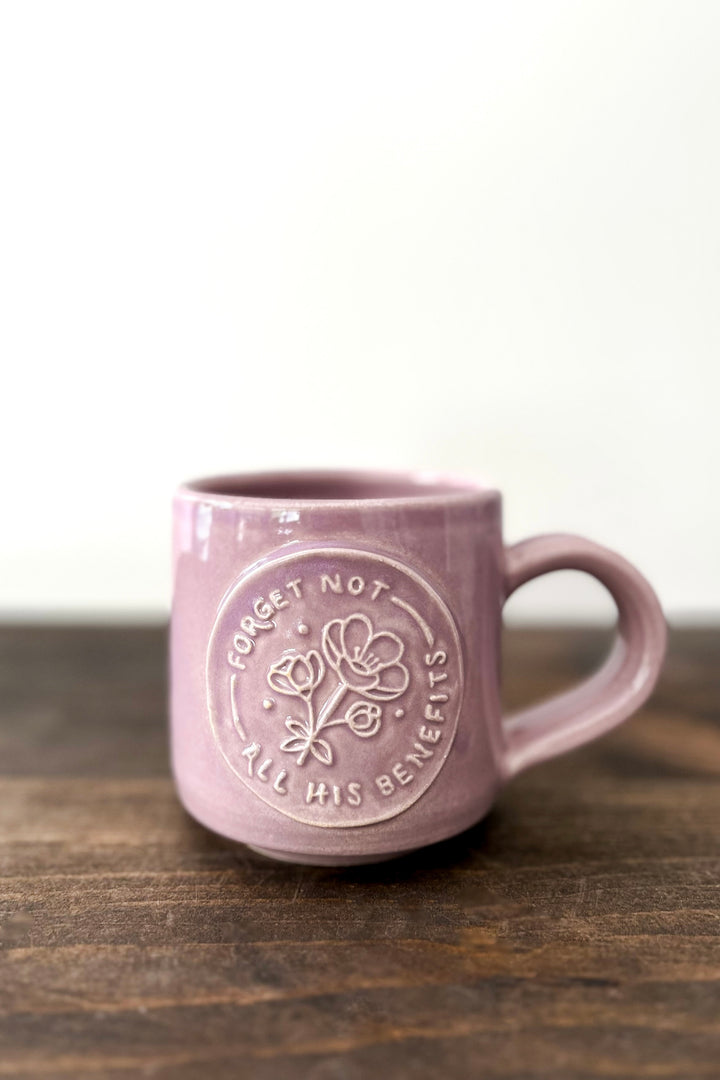 Forget Not All His Benefits/Psalm 103:2 Mug