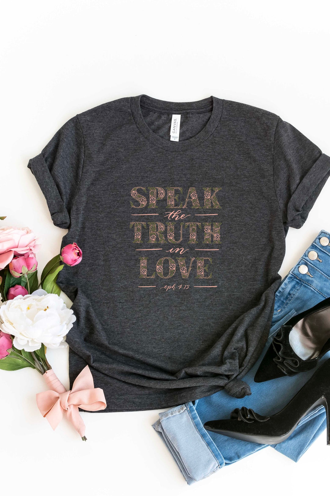 "Speak the Truth in Love" Tee