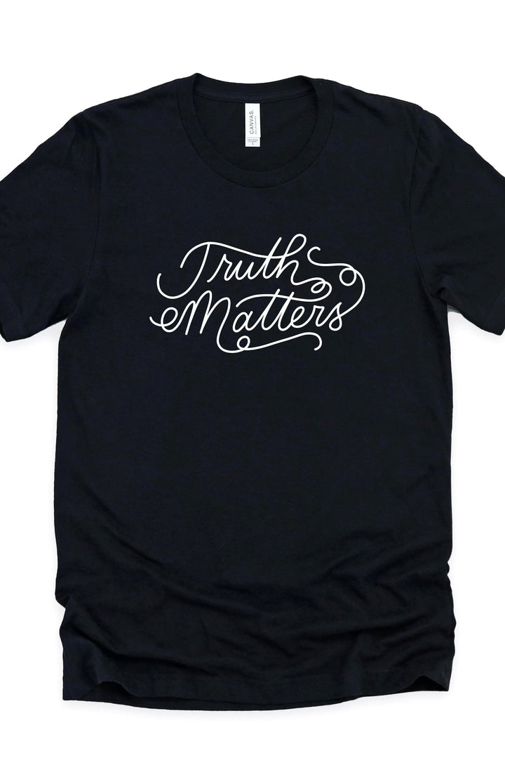 "Truth Matters" Script Tee