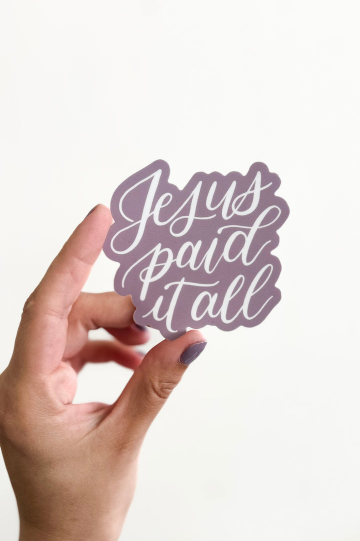 “Jesus Paid It All” Sticker