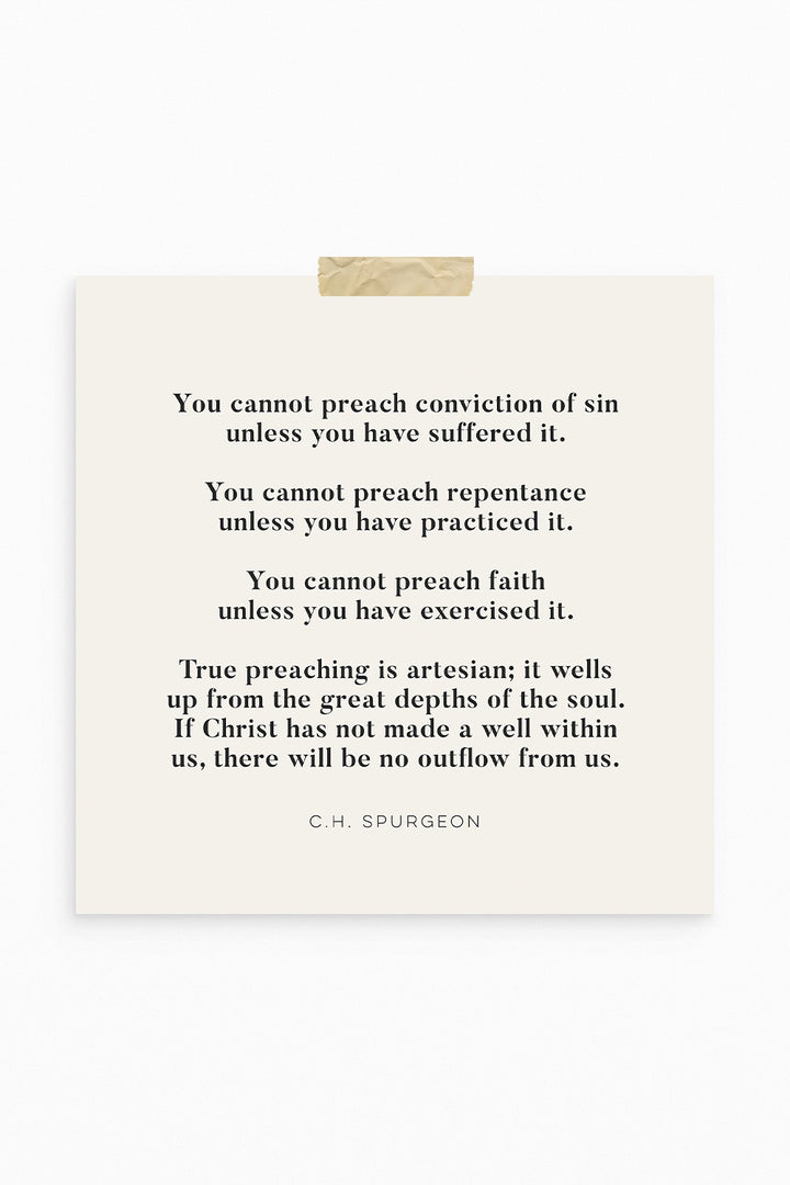 "True Preaching is Artesian" Charles Spurgeon Pastor Quote