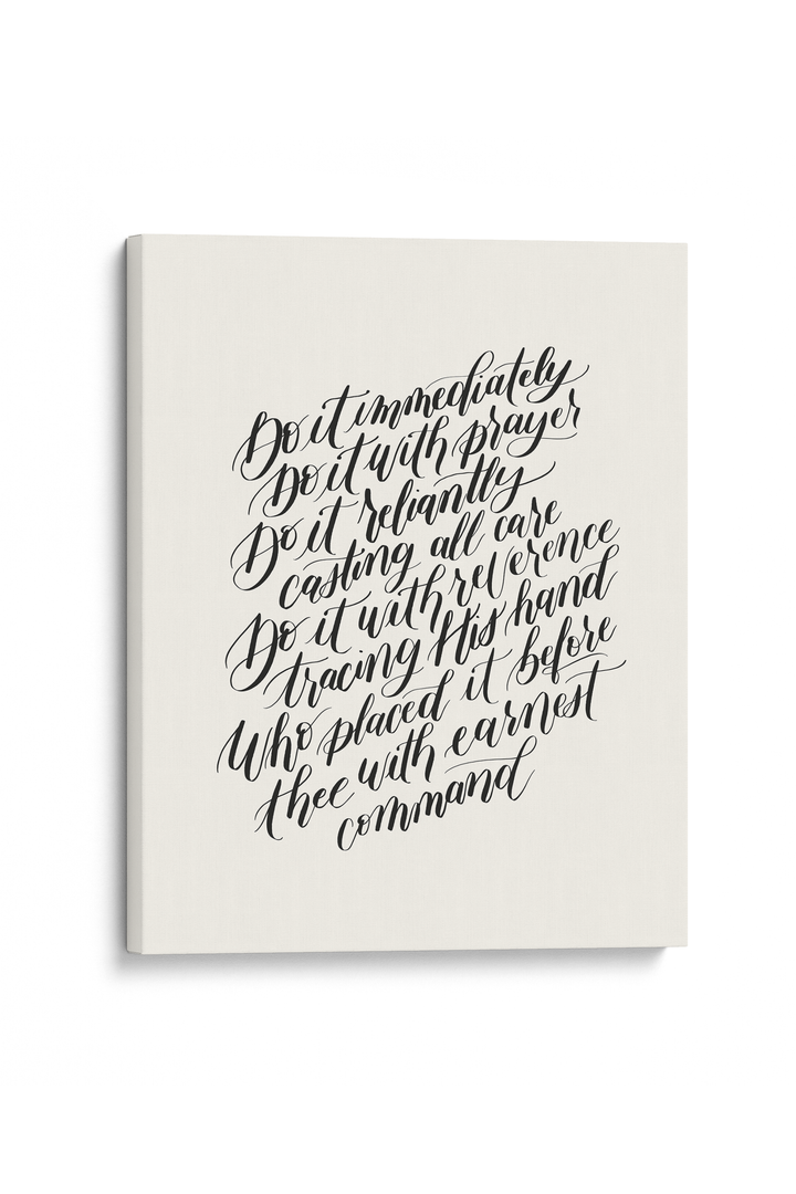 Encouragement in Faithful Obedience from "Do the Next Thing":  Soft Black/Soft White