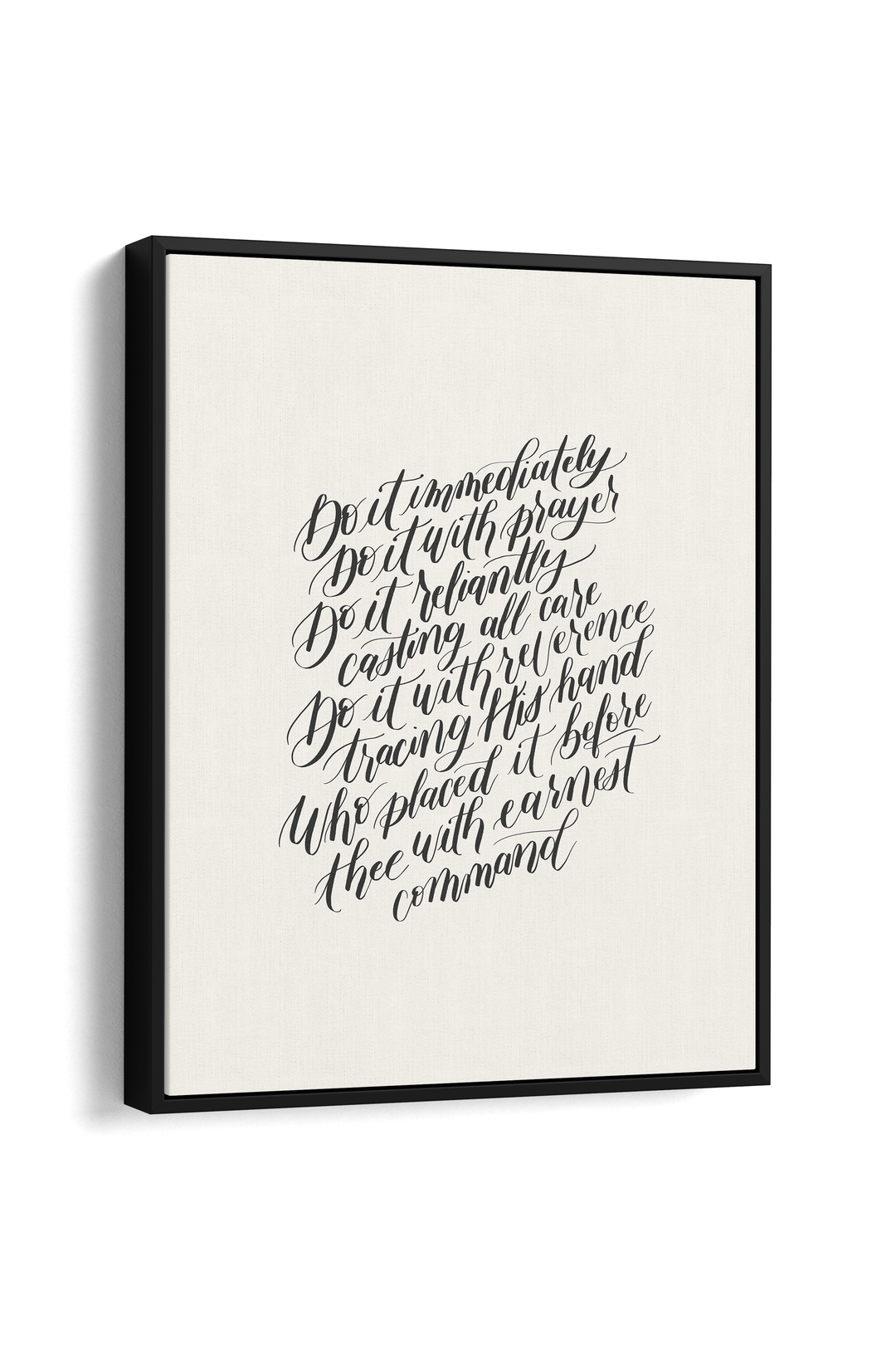Encouragement in Faithful Obedience from "Do the Next Thing":  Soft Black/Soft White