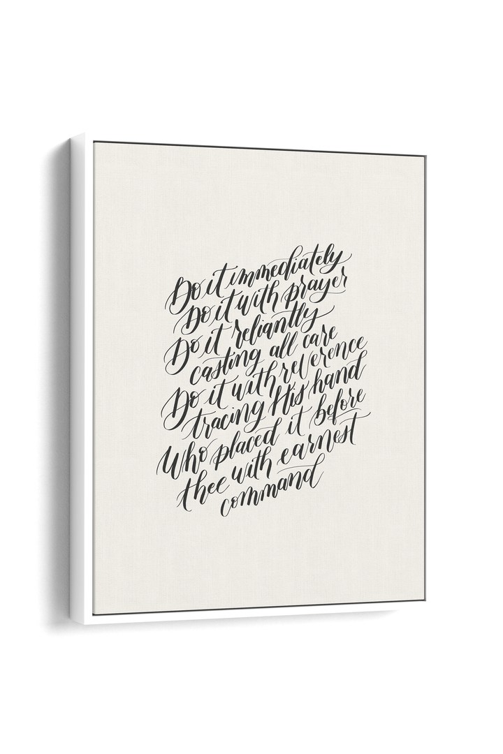 Encouragement in Faithful Obedience from "Do the Next Thing":  Soft Black/Soft White