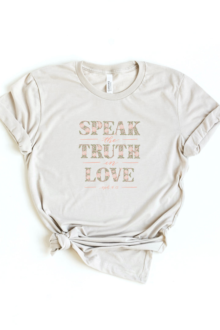 "Speak the Truth in Love" Tee