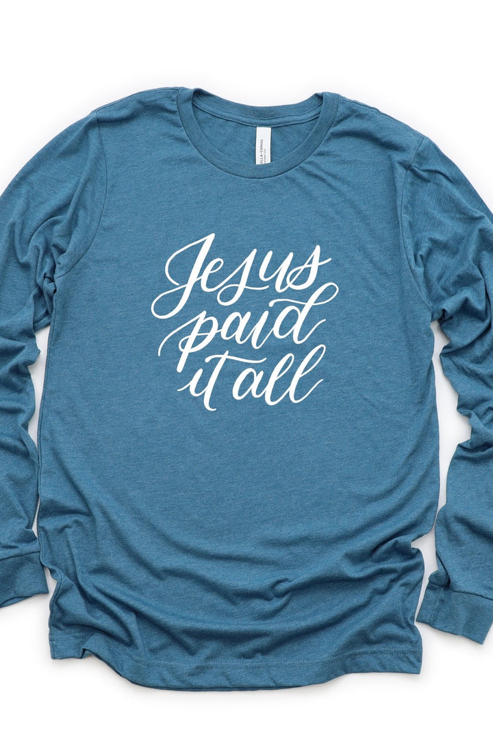 Jesus Paid It All Long Sleeve Tee